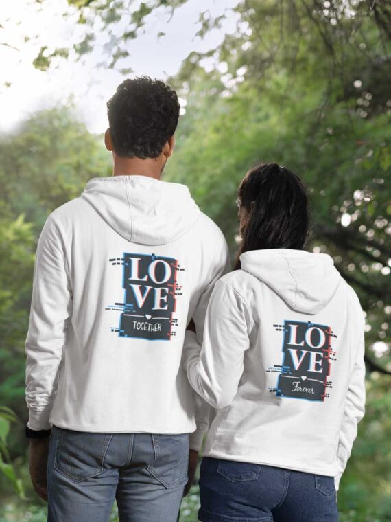 TOGETHER AND FOREVER - COUPLE HOODIES