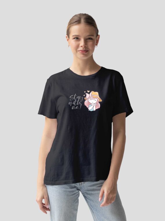 STAY WITH ME WOMEN'S T-SHIRT
