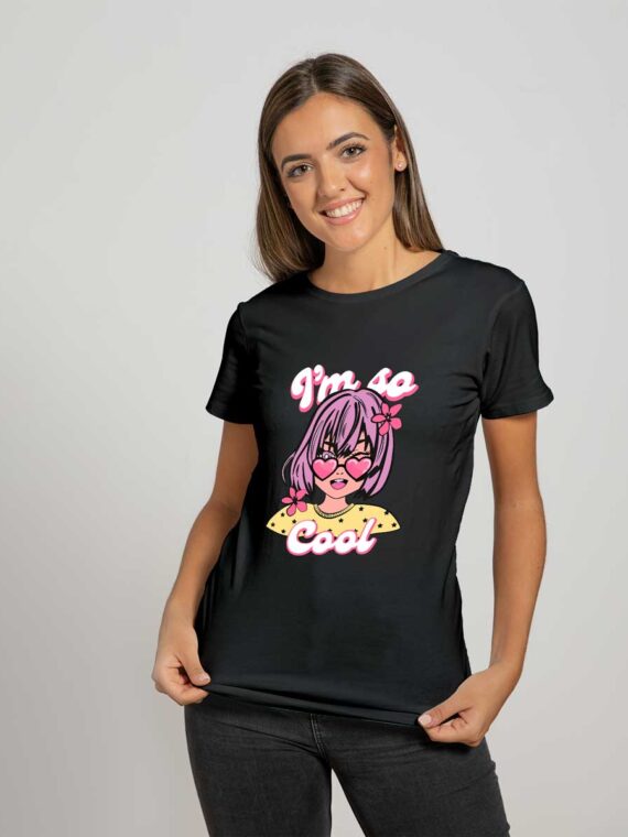 I'M SO COOL WOMEN'S T-SHIRT