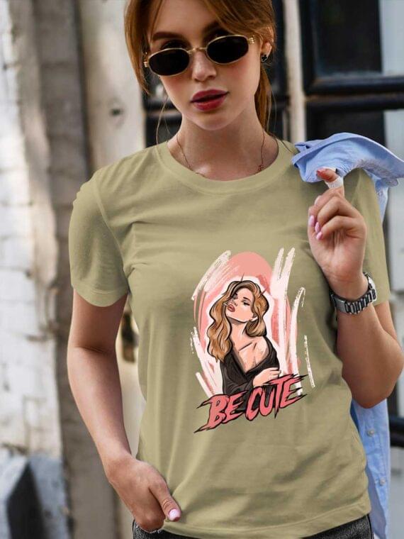 BE CUTE WOMEN'S T-SHIRT